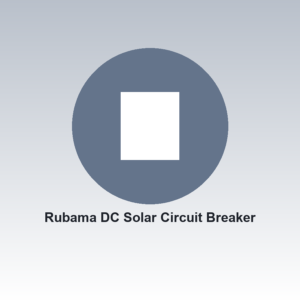 Rubama DC Solar Circuit Breaker