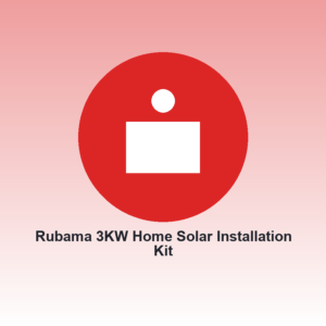 Rubama 3KW Home Solar Installation Kit
